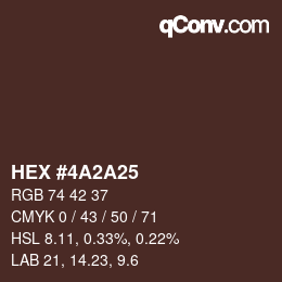 Color code: HEX #4A2A25 | qconv.com