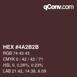 Color code: HEX #4A2B2B | qconv.com