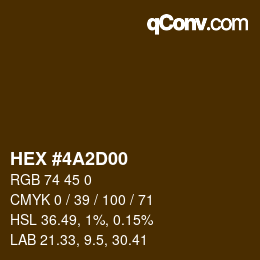 Color code: HEX #4A2D00 | qconv.com