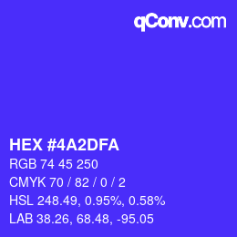 カラーコード: HEX #4A2DFA | qconv.com
