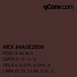 Color code: HEX #4A2E2E00 | qconv.com