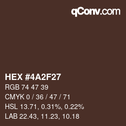 Farbcode: HEX #4A2F27 | qconv.com