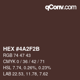 Color code: HEX #4A2F2B | qconv.com
