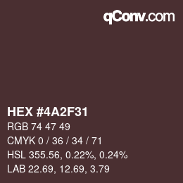 カラーコード: HEX #4A2F31 | qconv.com