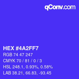 カラーコード: HEX #4A2FF7 | qconv.com