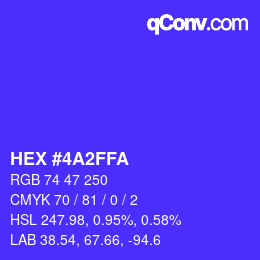 颜色代码: HEX #4A2FFA | qconv.com