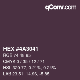 カラーコード: HEX #4A3041 | qconv.com