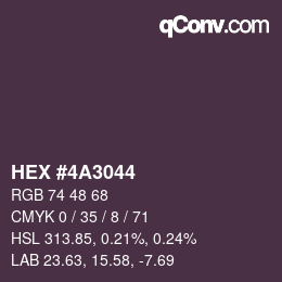 颜色代码: HEX #4A3044 | qconv.com