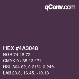 カラーコード: HEX #4A3048 | qconv.com