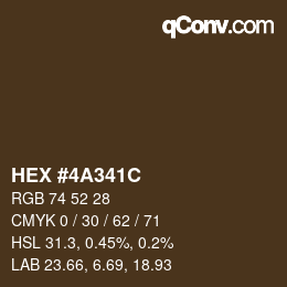 Farbcode: HEX #4A341C | qconv.com