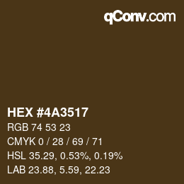颜色代码: HEX #4A3517 | qconv.com