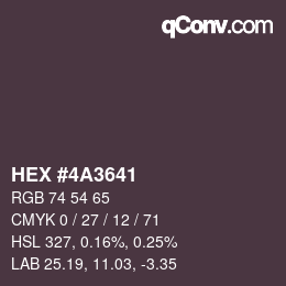 颜色代码: HEX #4A3641 | qconv.com