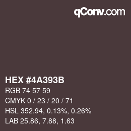 カラーコード: HEX #4A393B | qconv.com
