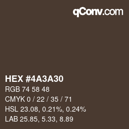 Color code: HEX #4A3A30 | qconv.com