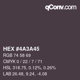 カラーコード: HEX #4A3A45 | qconv.com