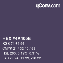 颜色代码: HEX #4A405E | qconv.com