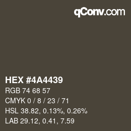 カラーコード: HEX #4A4439 | qconv.com