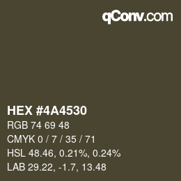 Color code: HEX #4A4530 | qconv.com