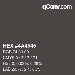 Código de color: HEX #4A4545 | qconv.com