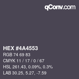 Color code: HEX #4A4553 | qconv.com