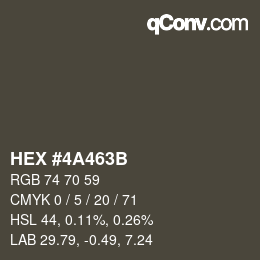 Código de color: HEX #4A463B | qconv.com