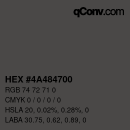 Color code: HEX #4A484700 | qconv.com