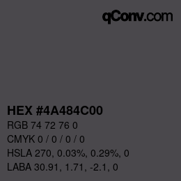 Color code: HEX #4A484C00 | qconv.com