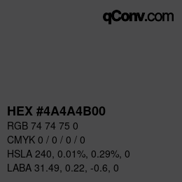 Color code: HEX #4A4A4B00 | qconv.com
