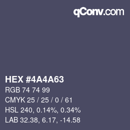 Color code: HEX #4A4A63 | qconv.com