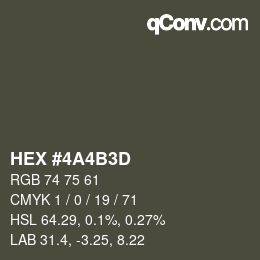 Farbcode: HEX #4A4B3D | qconv.com