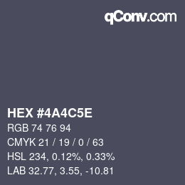 カラーコード: HEX #4A4C5E | qconv.com