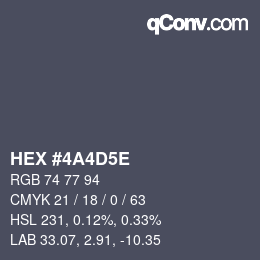 Farbcode: HEX #4A4D5E | qconv.com