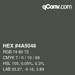 Color code: HEX #4A5048 | qconv.com