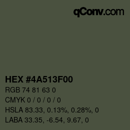 Color code: HEX #4A513F00 | qconv.com