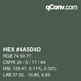 Color code: HEX #4A5D4D | qconv.com