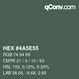 Farbcode: HEX #4A5E55 | qconv.com