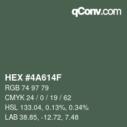 颜色代码: HEX #4A614F | qconv.com