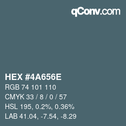 Color code: HEX #4A656E | qconv.com