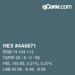 Color code: HEX #4A6871 | qconv.com