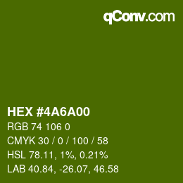 カラーコード: HEX #4A6A00 | qconv.com