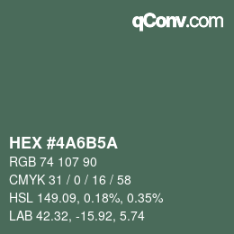 カラーコード: HEX #4A6B5A | qconv.com