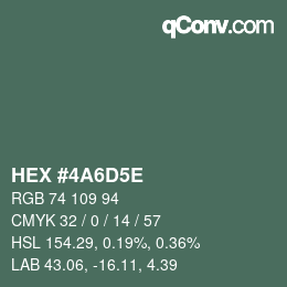 Farbcode: HEX #4A6D5E | qconv.com