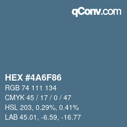 Color code: HEX #4A6F86 | qconv.com