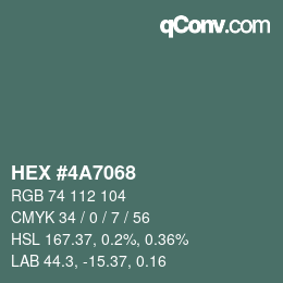 Color code: HEX #4A7068 | qconv.com