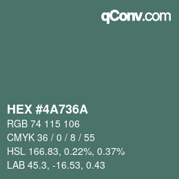 颜色代码: HEX #4A736A | qconv.com