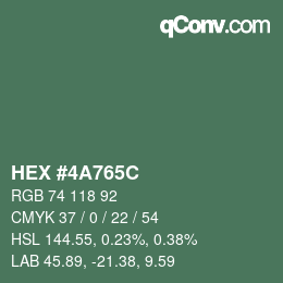 カラーコード: HEX #4A765C | qconv.com