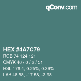 カラーコード: HEX #4A7C79 | qconv.com