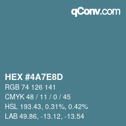 Color code: HEX #4A7E8D | qconv.com