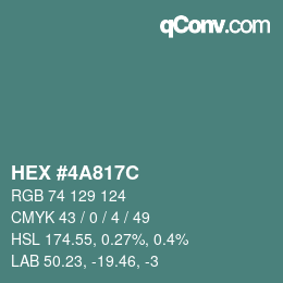 Color code: HEX #4A817C | qconv.com