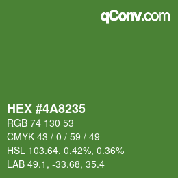 カラーコード: HEX #4A8235 | qconv.com